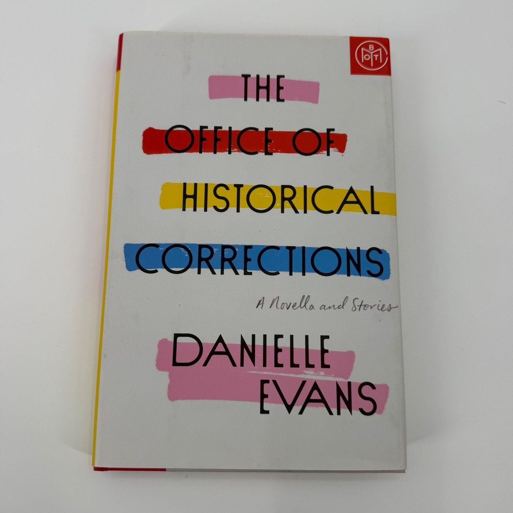 Danielle Evans Office of Historical Corrections Hardcover BOTM Literary Fiction